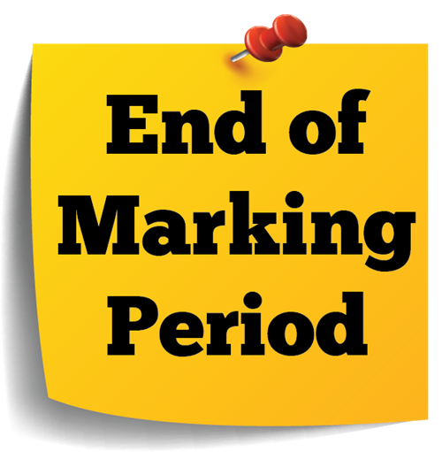 End of Marking Period 